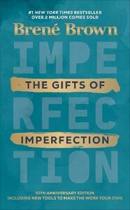 Книги для дорослих: The Gifts of Imperfection [Ebury]