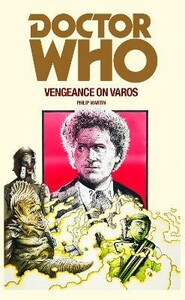 Художні: Doctor Who: Vengeance on Varos [Ebury]