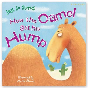 Книги про животных: Just So Stories How The Camel got his Hump