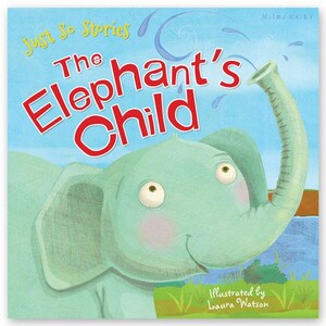 Книги про животных: Just So Stories The Elephant's Child