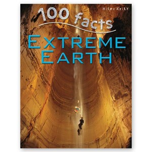 Пізнавальні книги: 100 Facts Extreme Earth