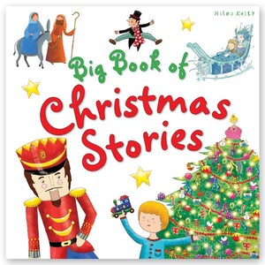 Художні книги: Big Book of Christmas Stories- Miles Kelly
