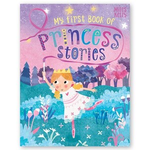 Книги для детей: My First Book of Princess Stories