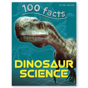Книги для дітей: 100 Facts Dinosaur Science