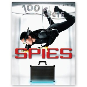 Пізнавальні книги: 100 Facts Spies