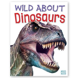 Пізнавальні книги: Wild About Dinosaurs