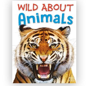 Книги для дітей: Wild About Animals