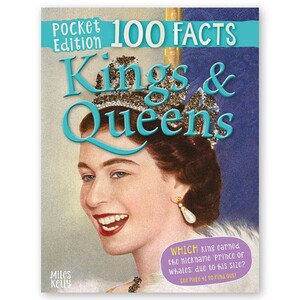 Книги для дітей: Pocket Edition 100 Facts Kings and Queens