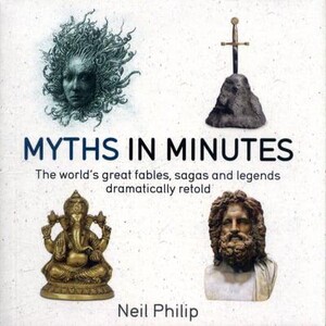 Книги для взрослых: Myths in Minutes - IN MINUTES (Neil Philip)