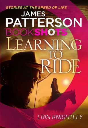 Художественные: Learning to Ride - BookShots (Erin Knightley)