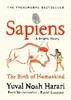 Sapiens A Graphic History, Volume 1: The Birth of Humankind [Vintage]