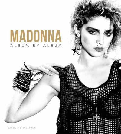 Музика: Madonna: Album by Album [Carlton]