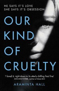 Книги для взрослых: Our Kind of Cruelty [Cornerstone]