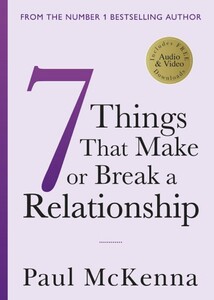 Психологія, взаємини і саморозвиток: Seven Things That Make or Break a Relationship [Bantam Books]