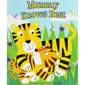 Книги про животных: Mommy Knows Best
