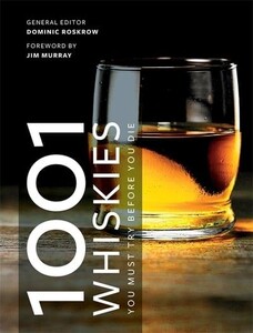 Книги для взрослых: 1001 Whiskies You Must Try Before You Die - 1001