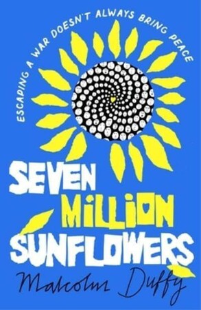 Художні: Seven Million Sunflowers [Bloomsbury]
