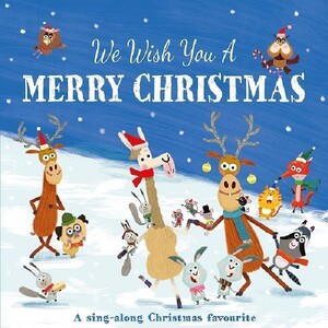 Художні книги: We Wish You a Merry Christmas (Picture Storybook)