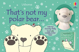 Для найменших: That's Not My Polar Bear… Книга и игрушка [Usborne]