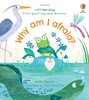 First Questions and Answers: Why am I afraid? [Usborne]
