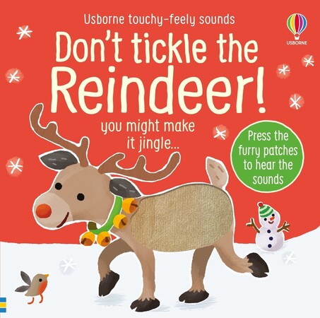 Для самых маленьких: Don't Tickle the Reindeer! [Usborne]
