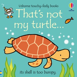 Книги для дітей: That's not my turtle... [Usborne]