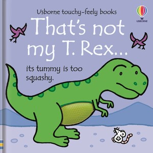 Книги для детей: That's Not My T. Rex... [Usborne]