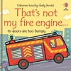 That's Not My Fire Engine... [Usborne]