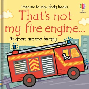 Книги про транспорт: That's Not My Fire Engine... [Usborne]