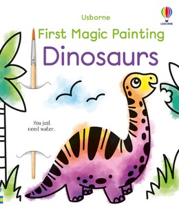 Книги про динозавров: First Magic Painting Dinosaurs [Usborne]