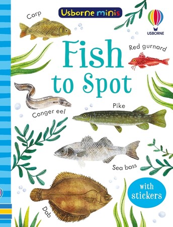 Животные, растения, природа: Fish to Spot [Usborne]