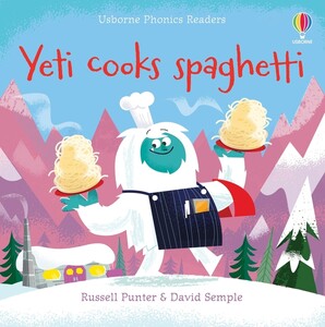Книги для дітей: Yeti cooks spaghetti [Usborne Phonics]