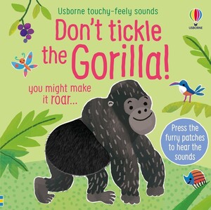Книги про животных: Don't Tickle the Gorilla! [Usborne]