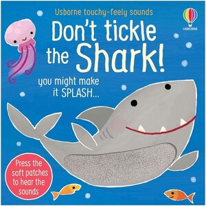 Для найменших: Don't Tickle the Shark! [Usborne]
