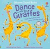 Dance with the Giraffes [Usborne]