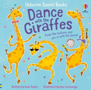 Для найменших: Dance with the Giraffes [Usborne]