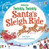 Twinkly Twinkly Santa's Sleigh Ride [Usborne]