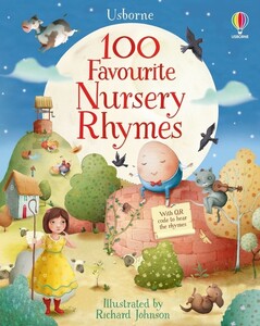Книги для детей: 100 Favourite Nursery Rhymes [Usborne]