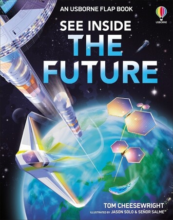 Земля, Космос і навколишній світ: See Inside The Future [Usborne]