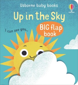 Інтерактивні книги: Baby's Big Flap Book: Up In The Sky [Usborne]