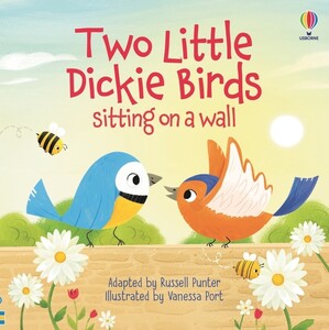 Книги для детей: Two Little Dickie Birds sitting on a wall [Usborne]
