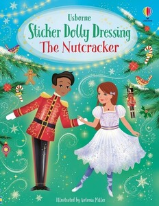 Книги для детей: Sticker Dolly Dressing The Nutcracker [Usborne]