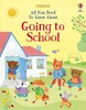 All You Need To Know About Going to School [Usborne]