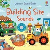 Building Site Sounds Book [Usborne]