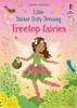 Little Sticker Dolly Dressing: Treetop Fairies [Usborne]