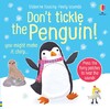 Don't Tickle the Penguin! [Usborne]
