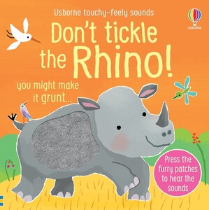 Для найменших: Don't Tickle the Rhino! [Usborne]