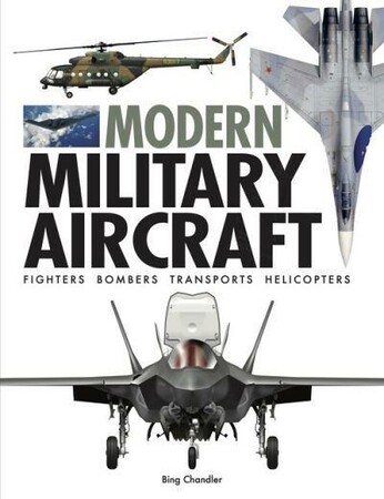 Наука, техніка і транспорт: Modern Military Aircraft [Amber Books]