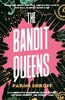 The Bandit Queens [Atlantic Books]