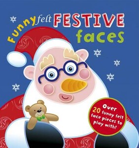 Книги для детей: Funny Felt Festive Faces - Funny Felt Faces